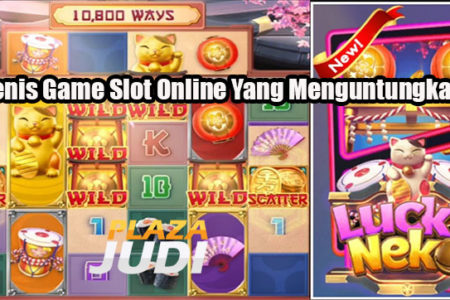 3 Jenis Game Slot Online Yang Menguntungkan